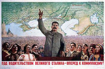 Под предводительством великого Сталина вперед к коммунизму