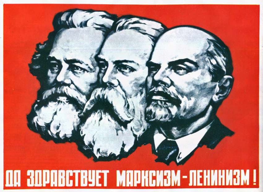 Плакаты Да здравствует Марксизм-Ленинизм!